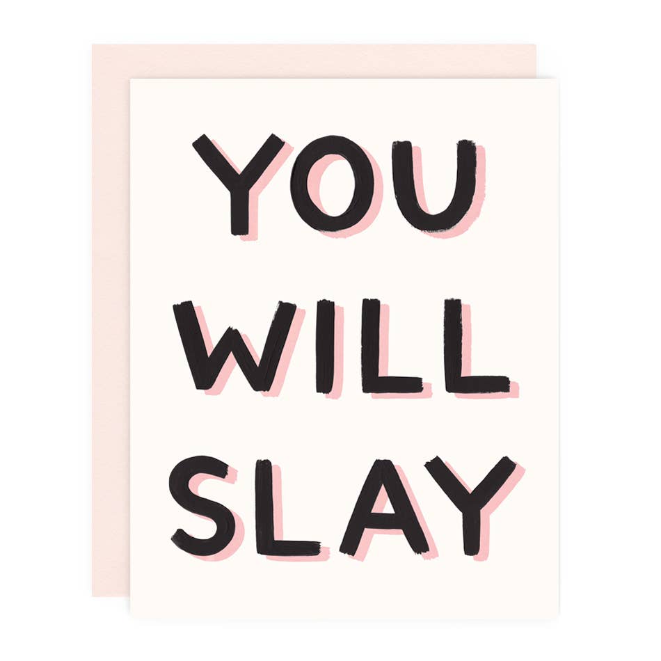 Greeting Card | You Will Slay
