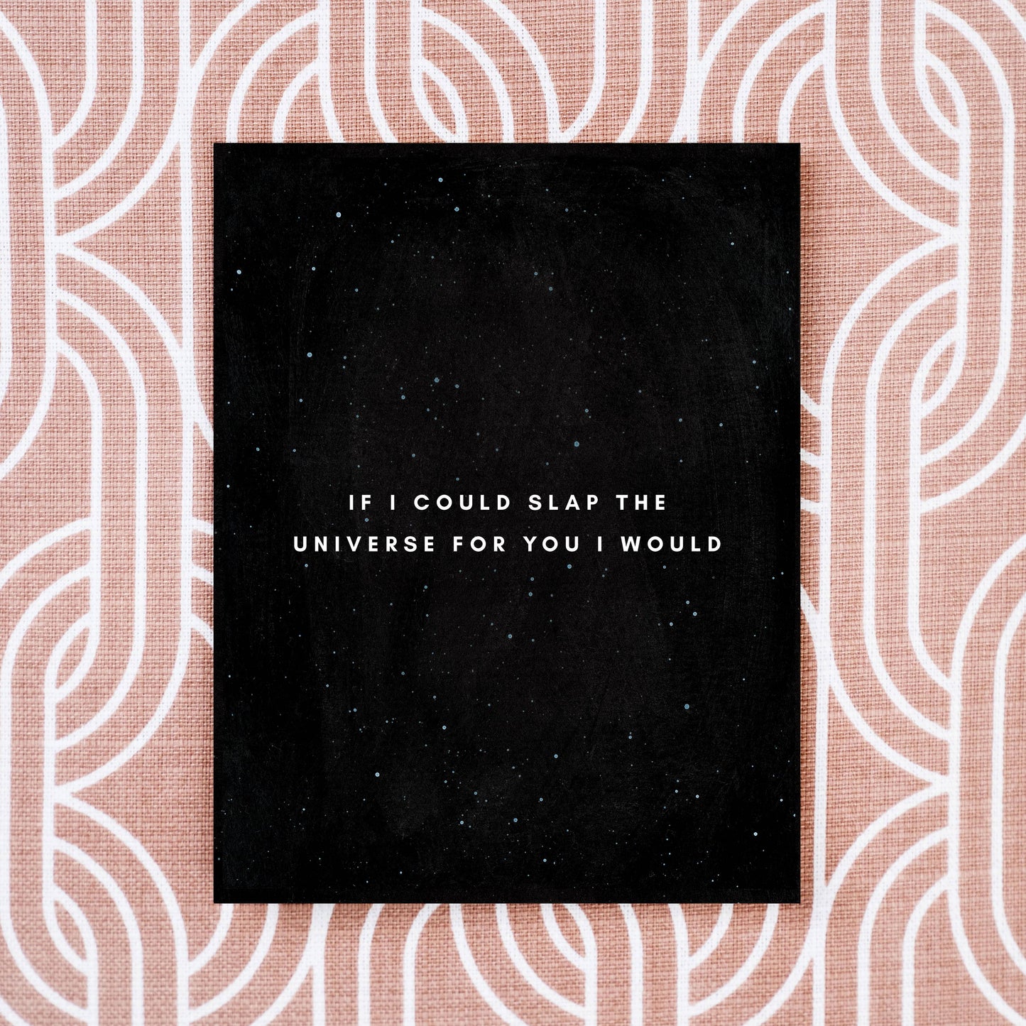 Greeting Card | Slap The Universe