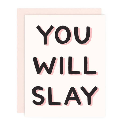 Greeting Card | You Will Slay