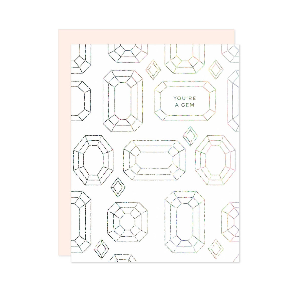 You're A Gem Foil Greeting Card