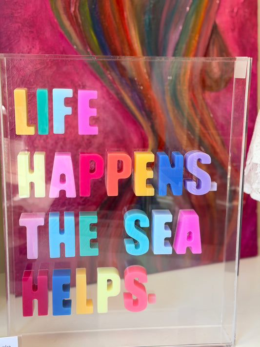 Resin and Acrylic "Life Happens, The Sea Helps" Sign, 11x14, Multi Color | Mary's Place