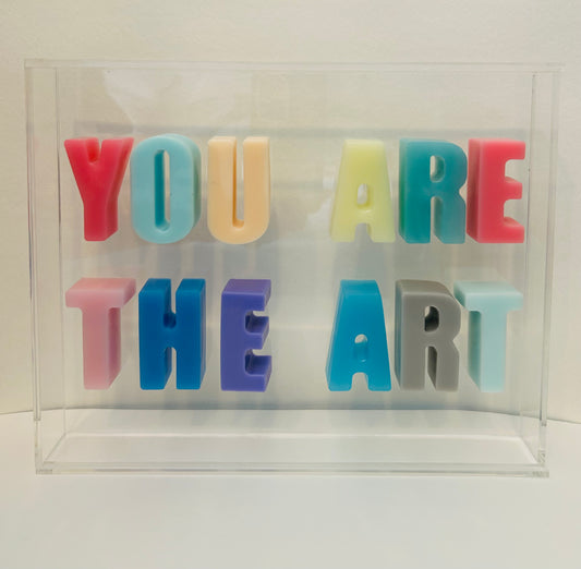 Resin and Acrylic "You Are The Art" Sign, 8 x 10, Multi Color (2)