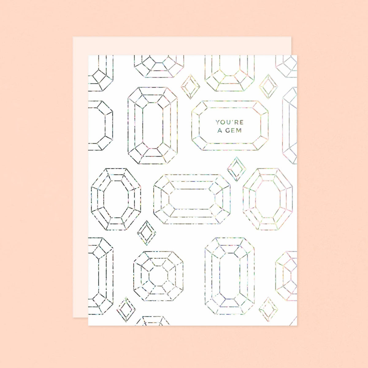 You're A Gem Foil Greeting Card